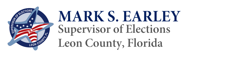 Mark S. Earley Supervisor of Elections Leon County, Florida